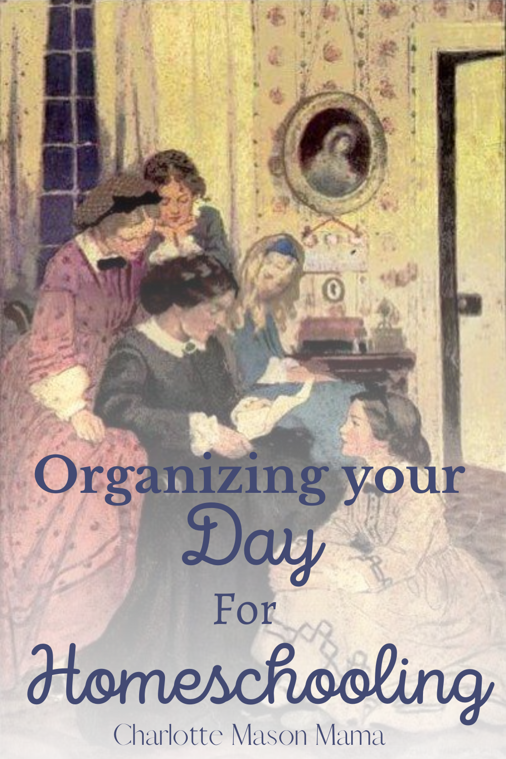 Organizing Your Day for Homeschooling