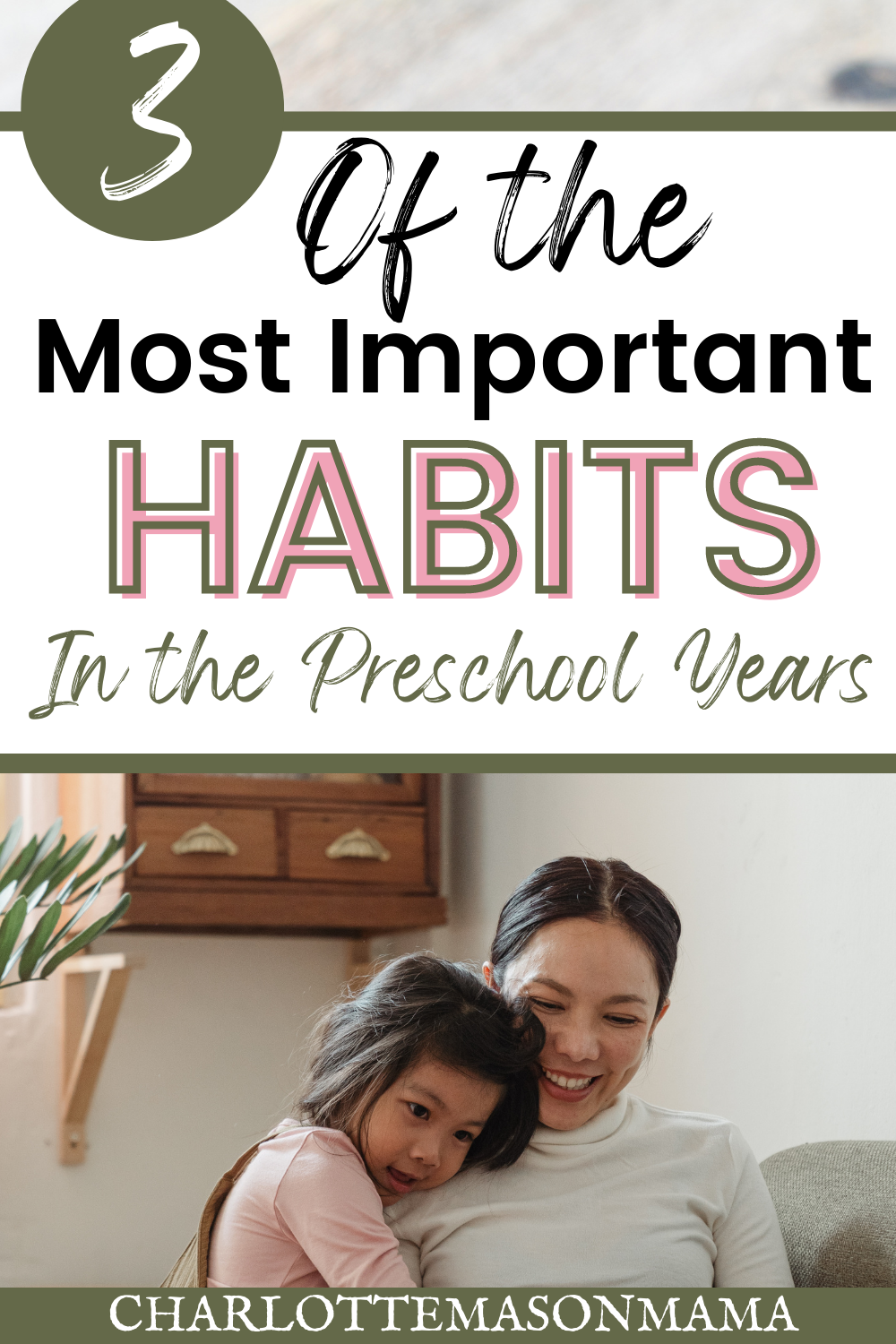 Three of the Most Important Habits in the Preschool Years