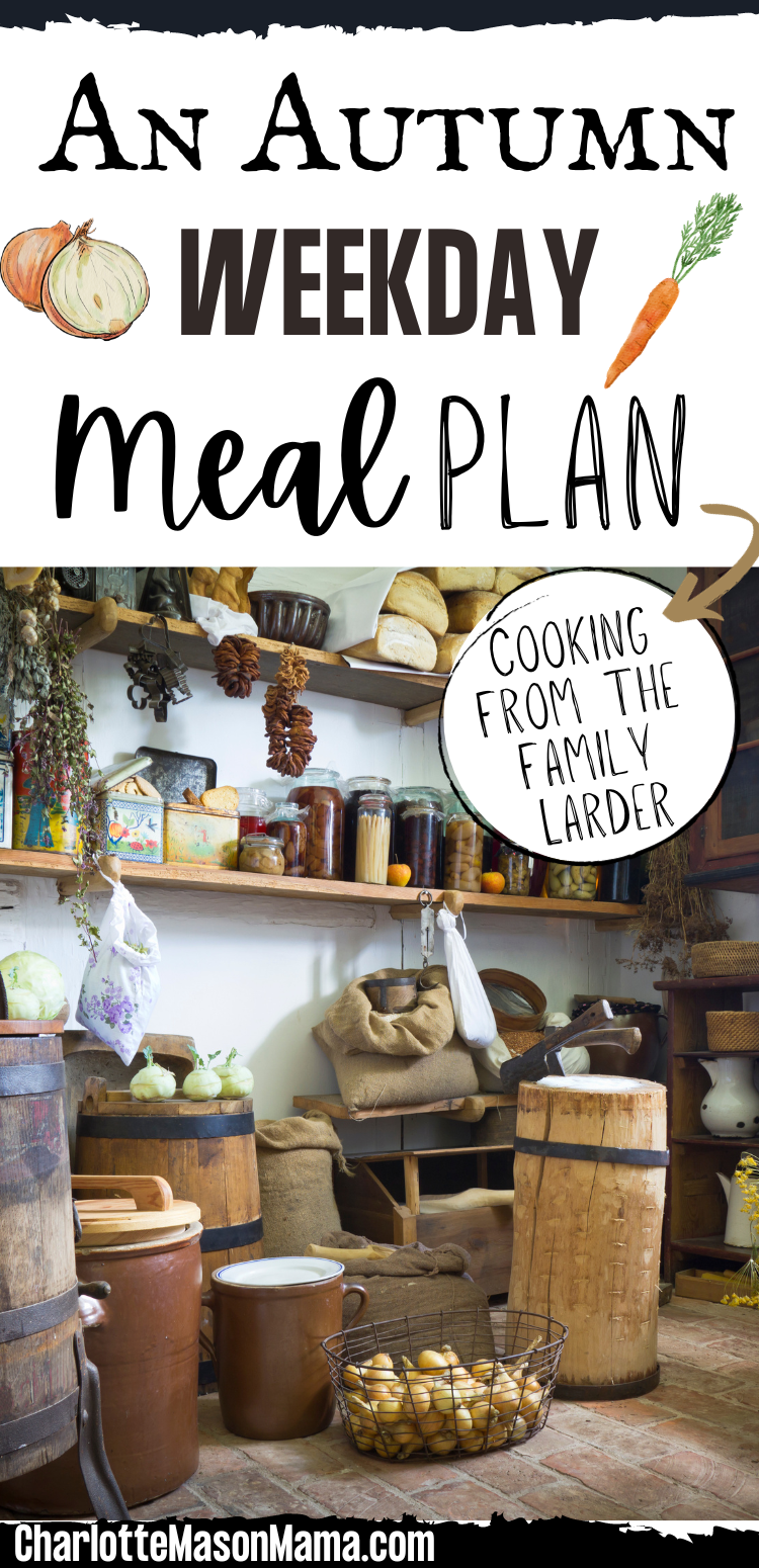 An Autumn Weekday Meal Plan